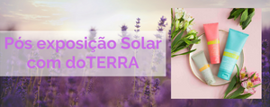 Pós exposição Solar com doTERRA